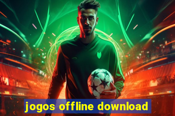 jogos offline download