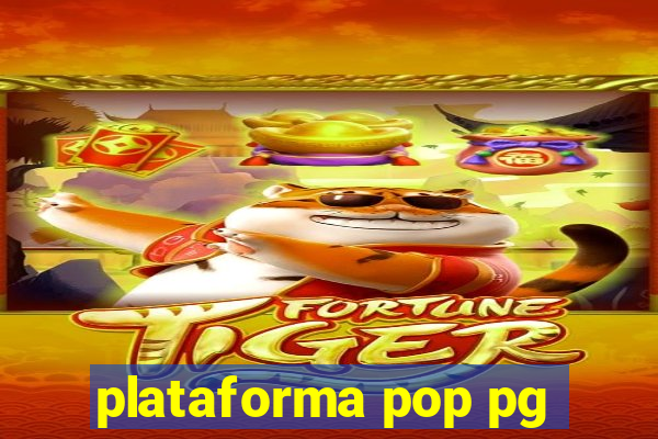 plataforma pop pg