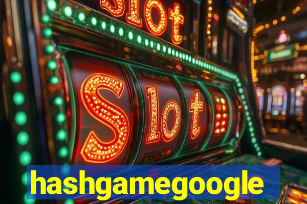 hashgamegoogle