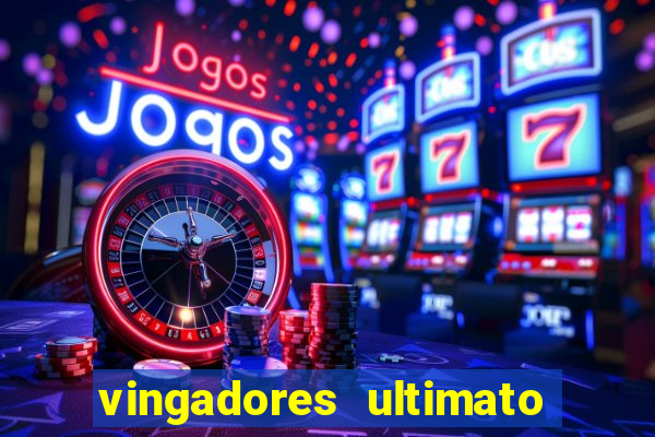 vingadores ultimato filme completo dublado google drive