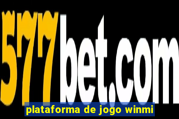 plataforma de jogo winmi