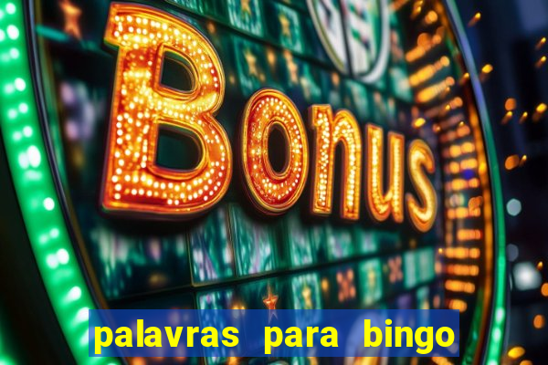 palavras para bingo de cha de lingerie