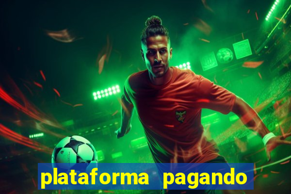 plataforma pagando no cadastro fortune tiger