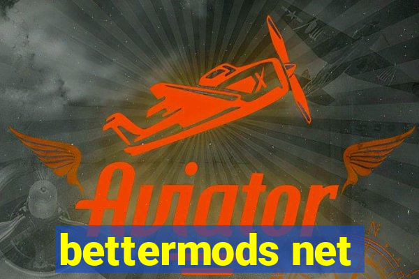 bettermods net