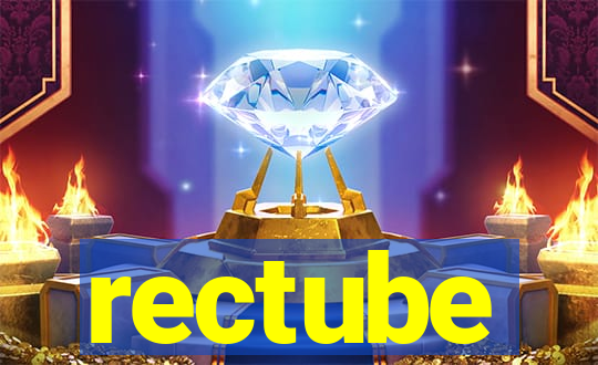 rectube