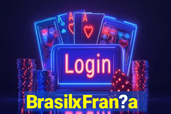 BrasilxFran?a