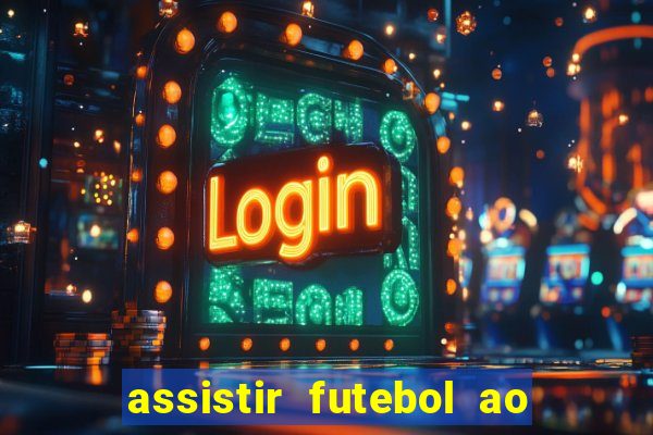 assistir futebol ao vivo futemax real madrid