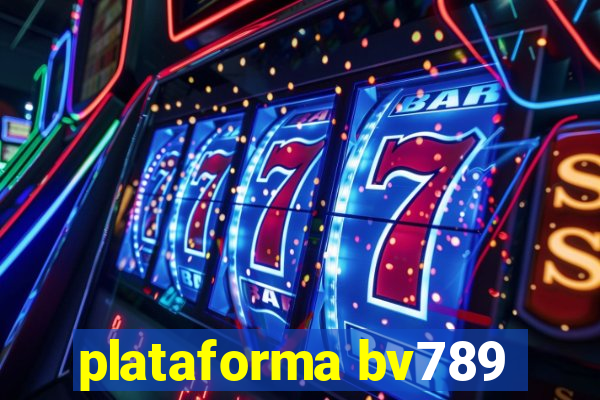 plataforma bv789