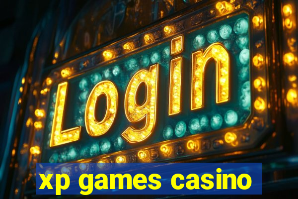 xp games casino