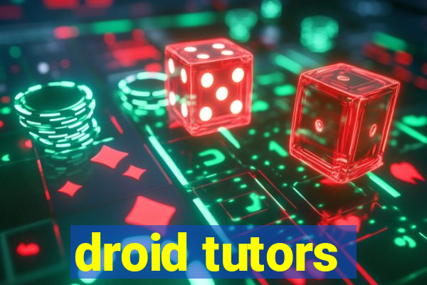 droid tutors