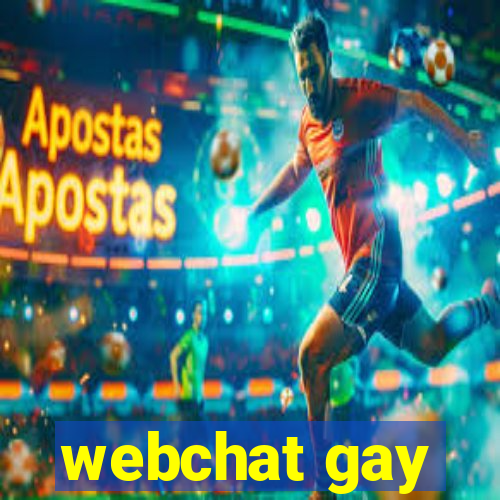 webchat gay