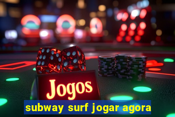 subway surf jogar agora