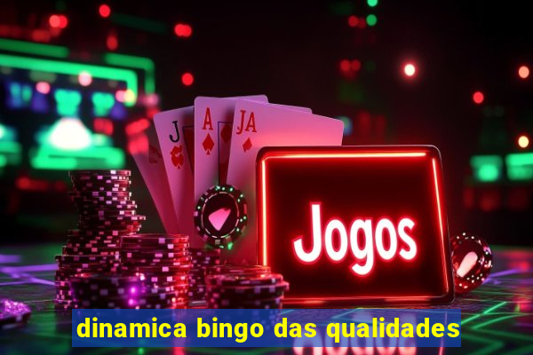 dinamica bingo das qualidades