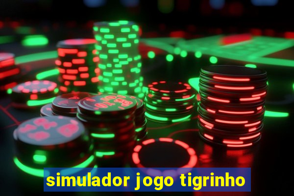 simulador jogo tigrinho