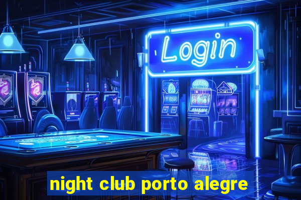 night club porto alegre