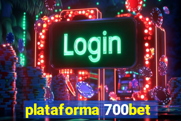 plataforma 700bet