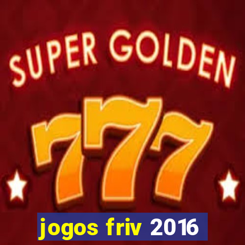 jogos friv 2016