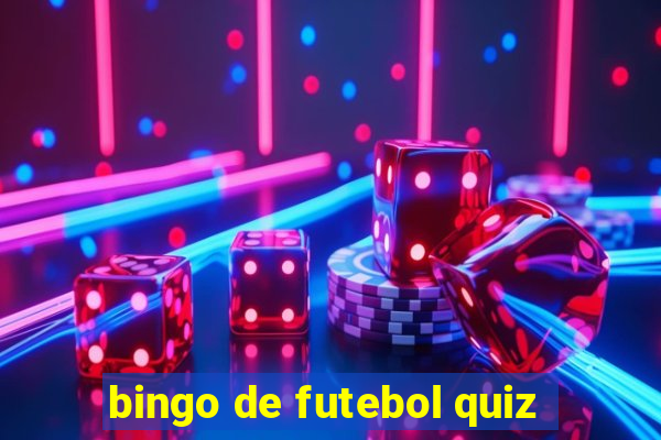 bingo de futebol quiz