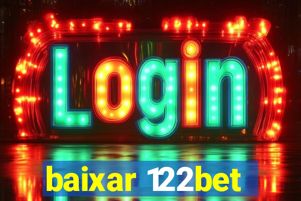 baixar 122bet