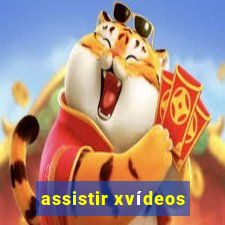 assistir xvídeos