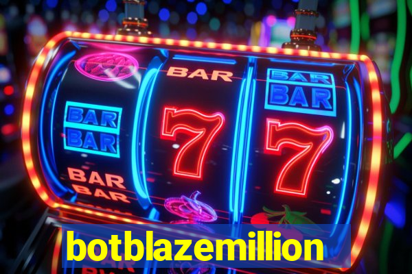 botblazemillion