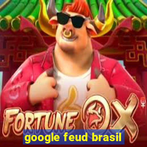 google feud brasil