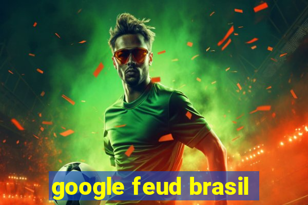 google feud brasil