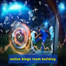 online bingo team building