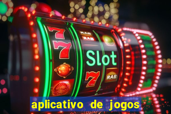 aplicativo de jogos que da bonus no cadastro