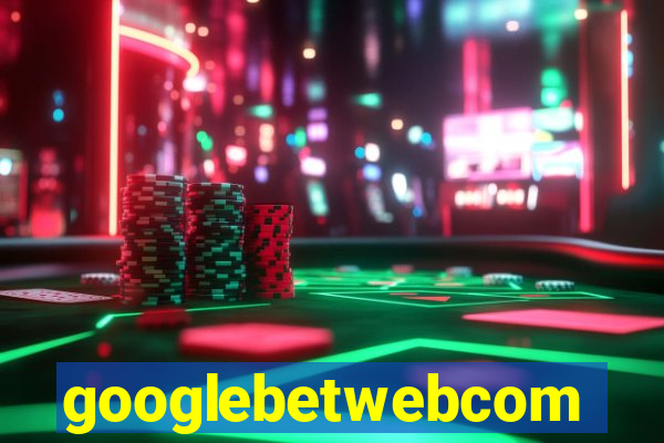 googlebetwebcom