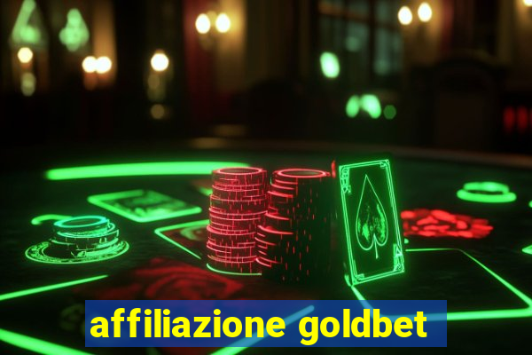 affiliazione goldbet