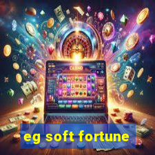 eg soft fortune