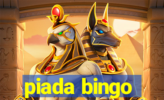 piada bingo