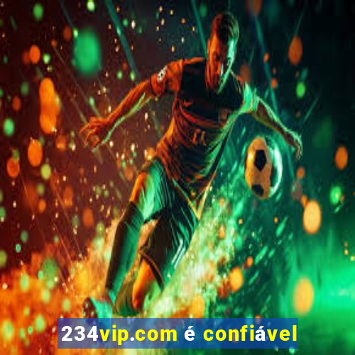 234vip.com é confiável