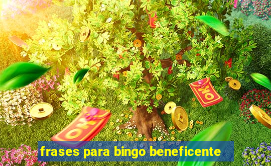 frases para bingo beneficente