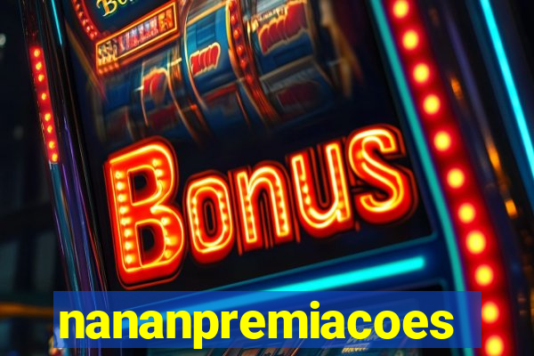 nananpremiacoes