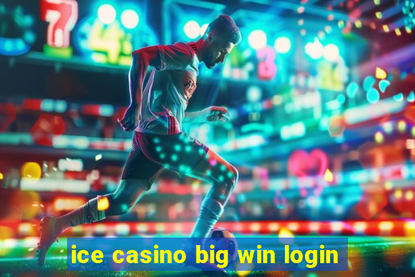 ice casino big win login