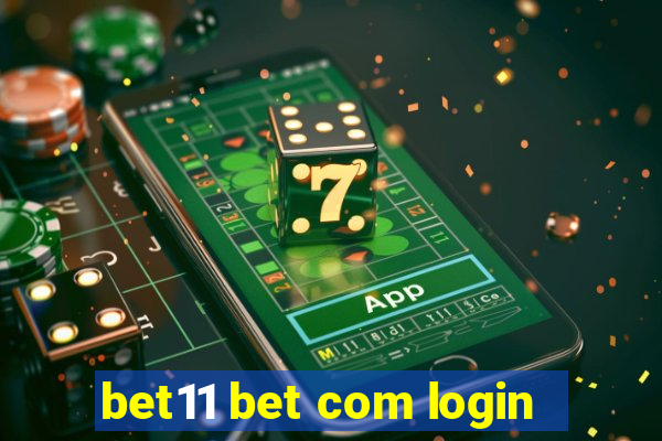 bet11 bet com login