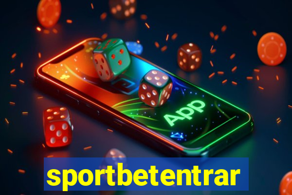 sportbetentrar