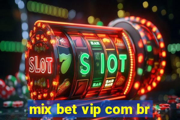 mix bet vip com br