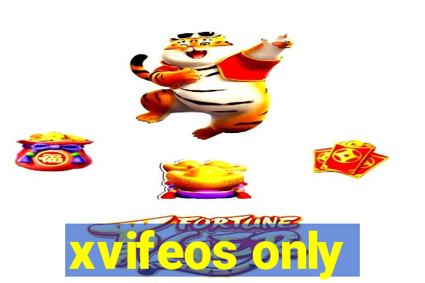 xvifeos only