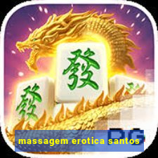 massagem erotica santos