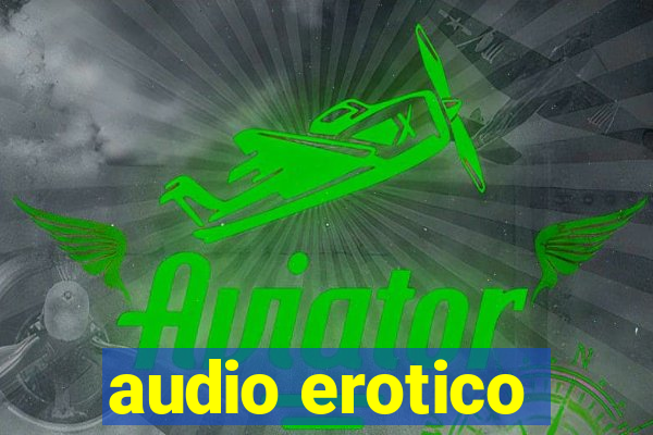 audio erotico