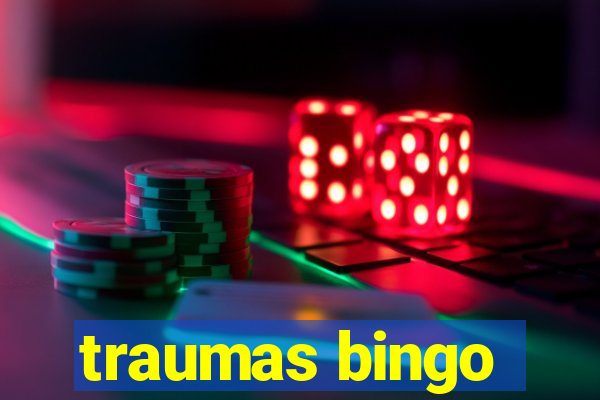 traumas bingo