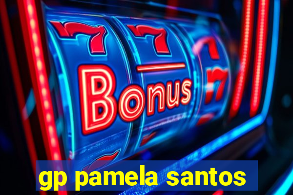 gp pamela santos