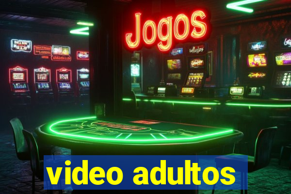 video adultos