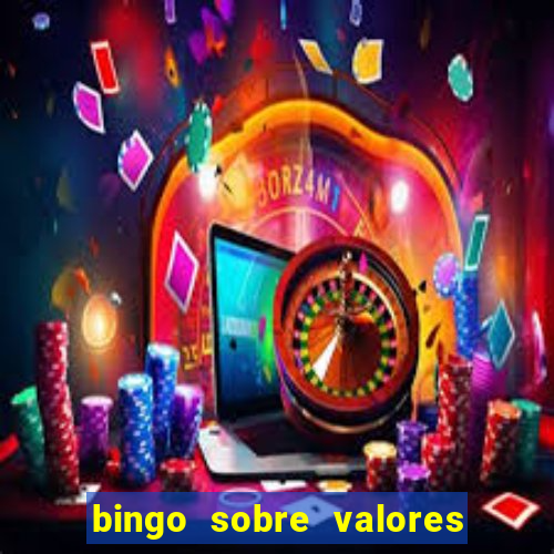 bingo sobre valores para imprimir