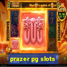 prazer pg slots