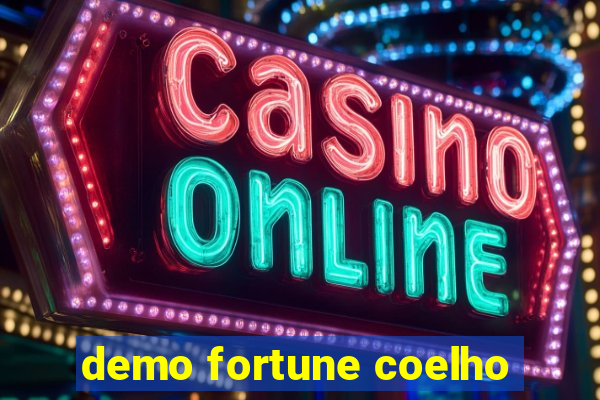 demo fortune coelho