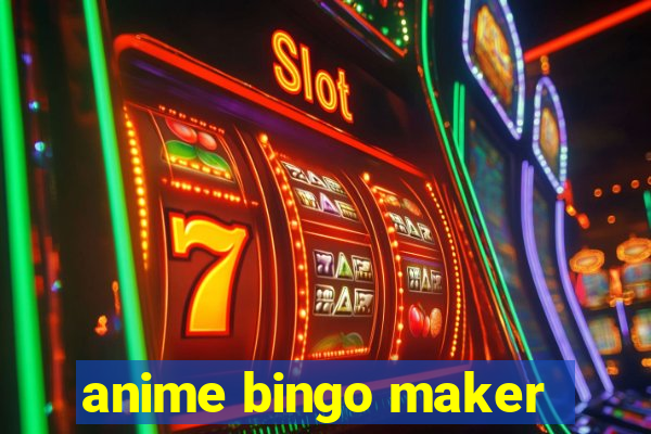 anime bingo maker